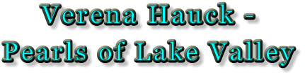 Verena Hauck -  Pearls of Lake Valley